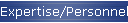 Expertise/Personnel
