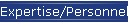 Expertise/Personnel